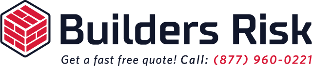 builder risk get a fast free quote call