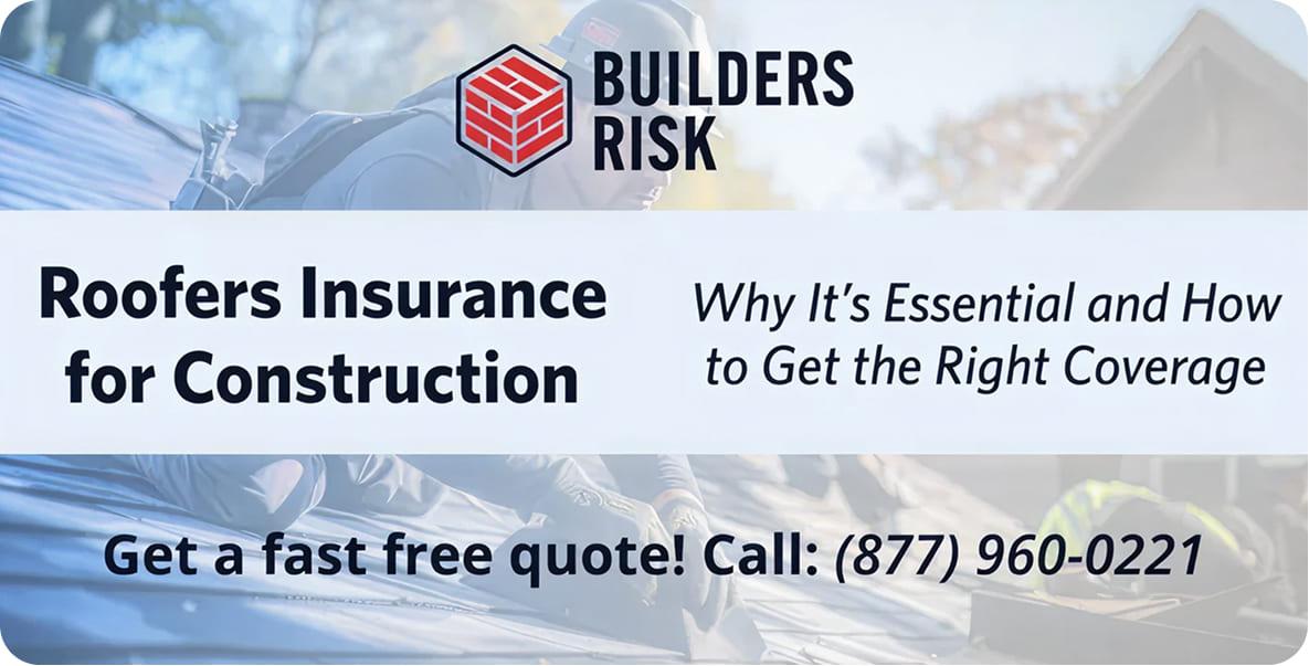 Roofers Insurance for Construction Why Its Essential and How to Get the Right Coverage
